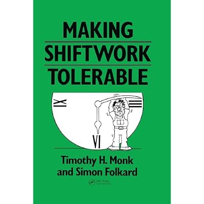 Making Shiftwork Tolerable