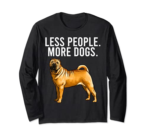 Less People More Dogs Chinese Shar-Pei Funny Introvert Long Sleeve T-Shirt, Black