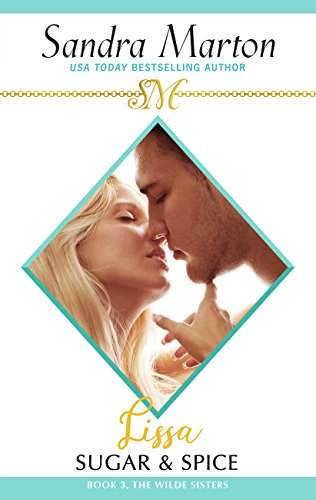 Lissa: Sugar and Spice: The Wilde Sisters, Book 3