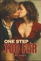 One Step Too Far (Short Stories) B0F5Q6YX8S Book Cover