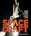 Produktbild Spacecraft: 100 Iconic Rockets, Shuttles, and Satellites That Put Us in Space