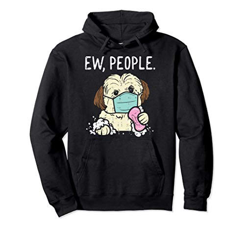 Ew People Shih Tzu In Mask Quarantine Dog Lover Owner Gift Sudadera con Capucha