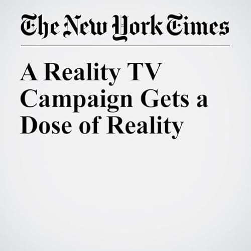 A Reality TV Campaign Gets a Dose of Reality cover art