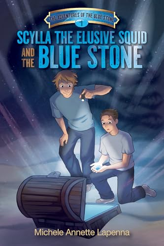 Scylla the Elusive Squid and the Blue Stone (The Adventures of the Blue Stone Book 1) (English Edition)