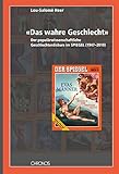 'Das wahre Geschlecht': Der populärwissenschaftliche Geschlechterdiskurs im SPIEGEL (1947–2010) (Populäre Literaturen und Medien)