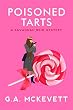 Poisoned Tarts (A Savannah Reid Mystery Book 13)
