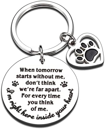 Pet Memorial Gifts When Tomorrow Starts Without Me Dog Cat Remembrance Keychain Loss of Dog Pup Puppy Sympathy Gifts for Men Women Pet Lover Owner Friends Rainbow Bridge Paw Print Presents