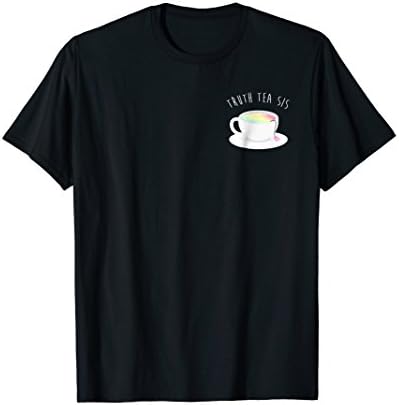 Truth Tea Sis T-shirt