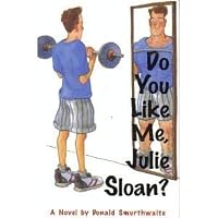 Do You Like Me, Julie Sloan? 1570083029 Book Cover