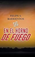 En el horno de fuego 146339411X Book Cover