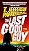 The Last Good Guy (A Roland Ford Novel)