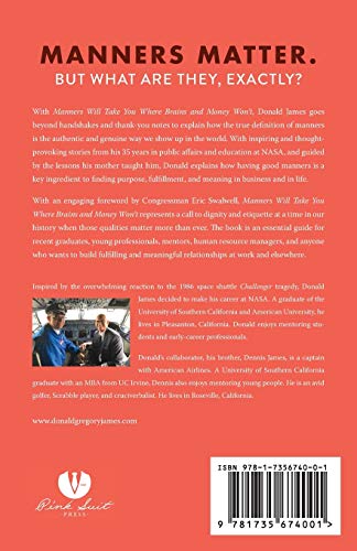 Manners Will Take You Where Brains and Money Won't: Wisdom from Momma and 35 Years at NASA