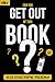 Can you get out of this book?: Escape Room book for adults with interactive riddles and brain puzzles to solve alone or with others.