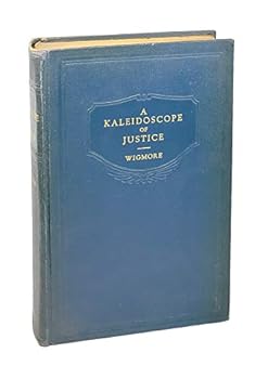 Hardcover A Kaleidoscope of Justice Containing Authentic Accounts of Trial Scenes From All Times And Climes Book