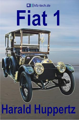 Fiat 1 (Hersteller) (German Edition)
