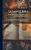 La Sainte Bible: Avec Des Explications Et Réflexions Qui Regardent La Vie Intérieure, Volume 3...