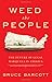 Weed the People: The Future of Legal Marijuana in America