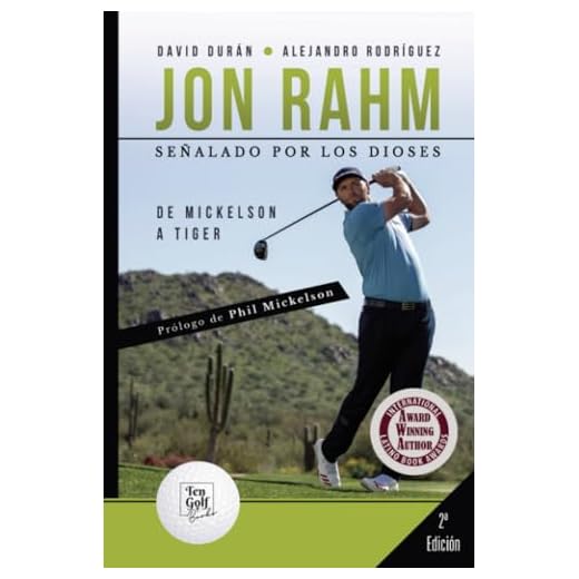 Jon Rahm. Señalado por los dioses: De Mickelson a Tiger