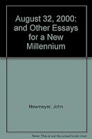August 32, 2000 : and other essays for a new millennium 0964123304 Book Cover
