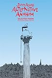 Alternative Anthem: Selected Poems (with DVD)