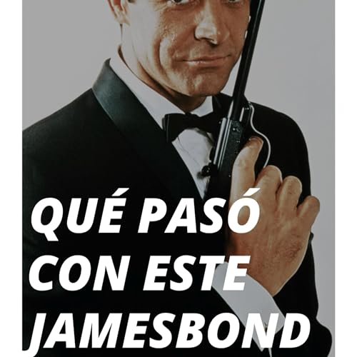 &iquest;Qu&eacute; pas&oacute; con el James Bond de Sean Connery?