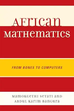 African Mathematics: From Bones to Computers-Wow! eBook