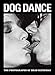 Brad Elterman: Dog Dance