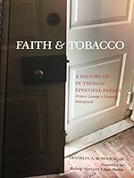 Faith & Tobacco 0989833011 Book Cover