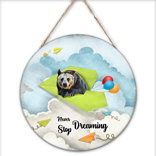 Finamille Inspirational Wall Art -Never Stop Dreaming,Bear Shabby Chic Round Sign for Kid's Bedroom Classroom Nursery 12x12 Inches Wooden Door Hanger