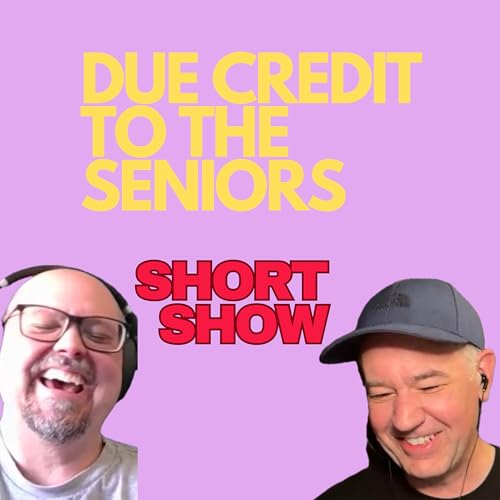Due Credit To The Seniors | Short Show #7