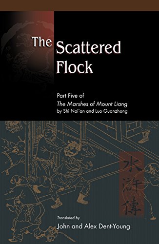 The Scattered Flock: Part Five of The Marshes of Mount Liang by Shi Nai'an and Luo Guanzhong (Engli