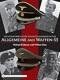 The Collector's Guide to Cloth Headgear of the Allgemeine and Waffen-SS: