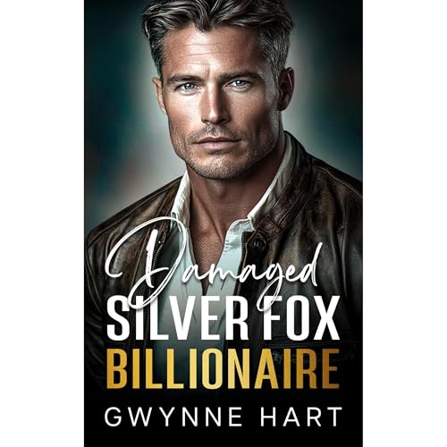 Damaged Silver Fox Billionaire Audiolibro Por Gwynne Hart arte de portada