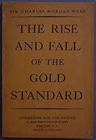 The Rise and Fall of the Gold Standard B000Q34U4S Book Cover