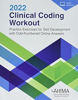 Paperback Clinical Coding Workout 2022: Practice Exercises for Skill Development with Odd-Numbered Online Answers Book
