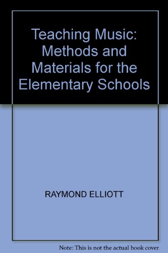 Teaching Music: Methods and Materials for the E... B0000CKWZK Book Cover