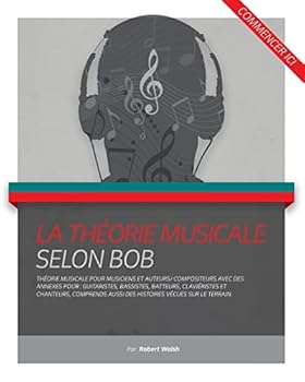Paperback La Theorie musicale Selon Bob [French] Book