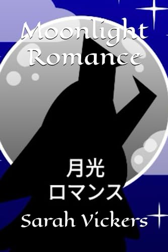 Moonlight Romance 月光のロマンス