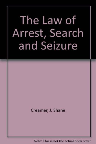 The law of arrest, search, and seizure 0721627412 Book Cover