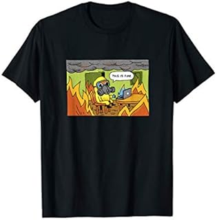 This is Fine Meme Stay Home Radioactive Gas Mask Virus Flu T-Shirt