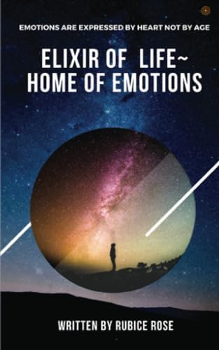 Buy Elixir of Life: HOME OF EMOTIONS Book Online at Low Prices in India ...