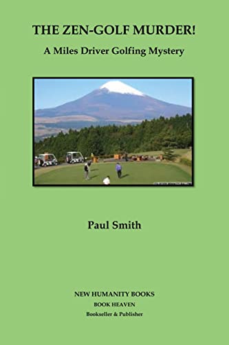 The Zen-Golf Murder!: A Miles Driver Golfing My... 1480220108 Book Cover