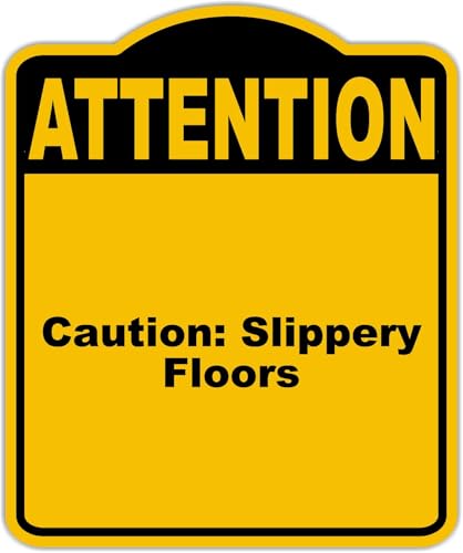 Caution Slippery Floors Attention Yellow Black Aluminum Composite Sign 15 x 18 inches