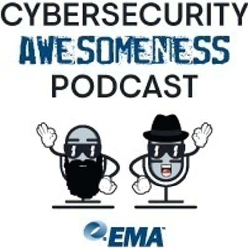 Cybersecurity Awesomeness Podcast Podcast Por Enterprise Management Associates + DEVOPSdigest arte de portada