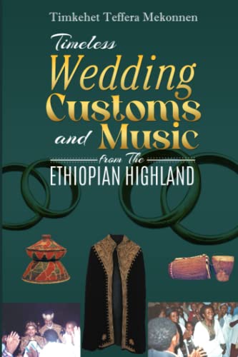 Timeless Wedding Customs and Music from The Ethiopian Highland -  Independently published