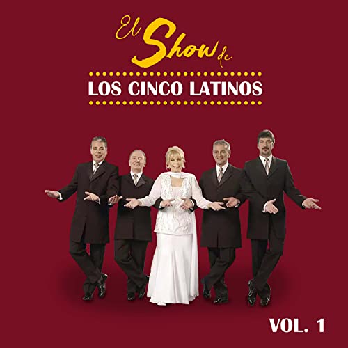El Show De Los Cinco Latinos, Vol. 1 von Los Cinco Latinos bei Amazon