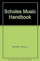 Scholes Music Handbook B004LI9Z4O Book Cover