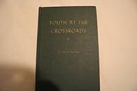 Youth at the Crossroads B000STD39I Book Cover