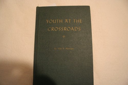 Youth at the Crossroads B000STD39I Book Cover