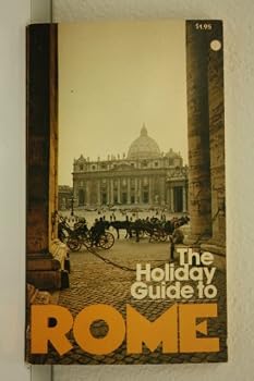 Unknown Binding Rome (A Holiday magazine travel guide) Book